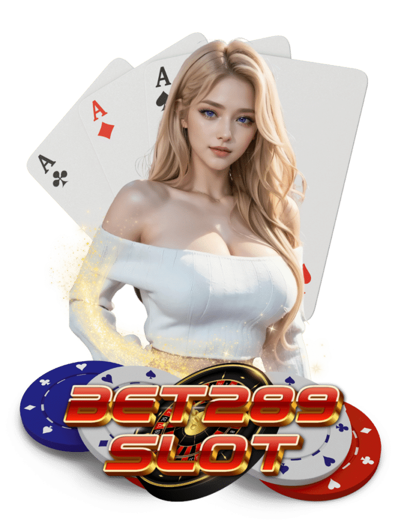bet289 slot เว็บคาสิโน